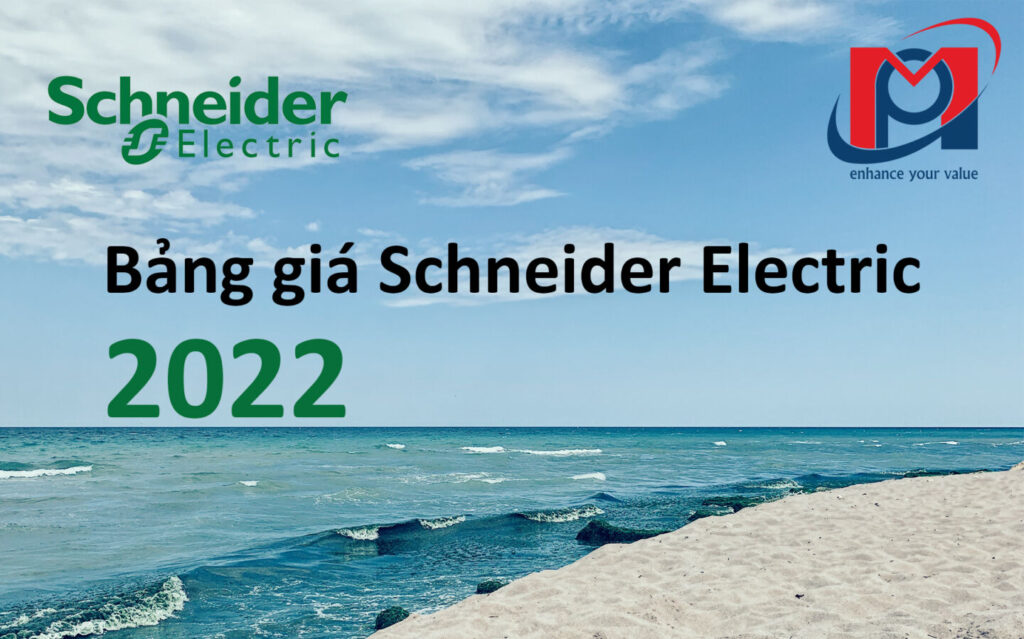 Bảng giá Schneider Electric 2022