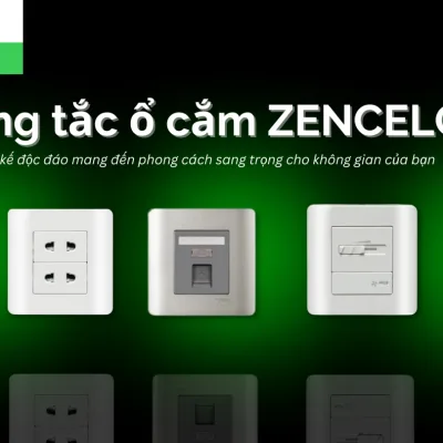Công Tắc Ổ Cắm Zencelo