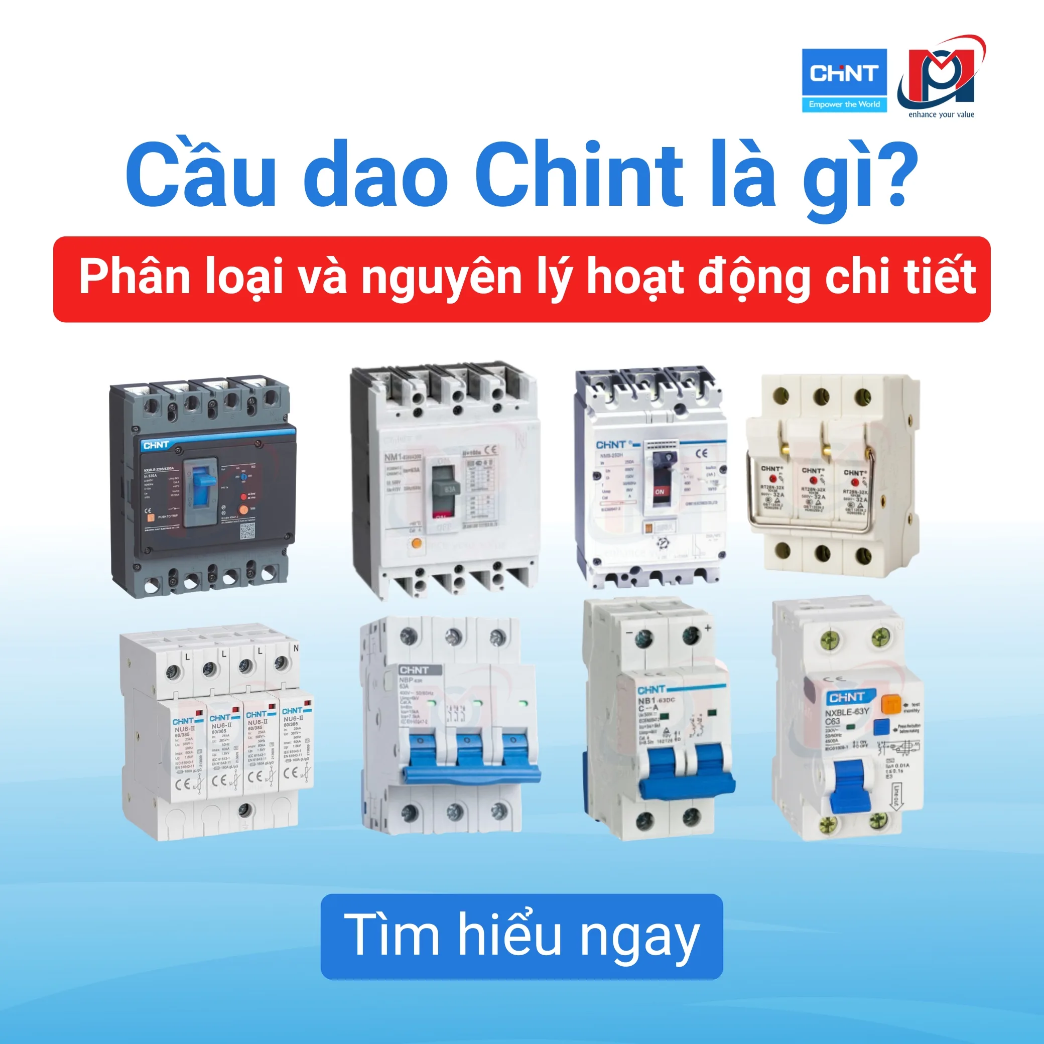 Cầu dao Chint là gì? Phân loại và nguyên lý hoạt động chi tiết