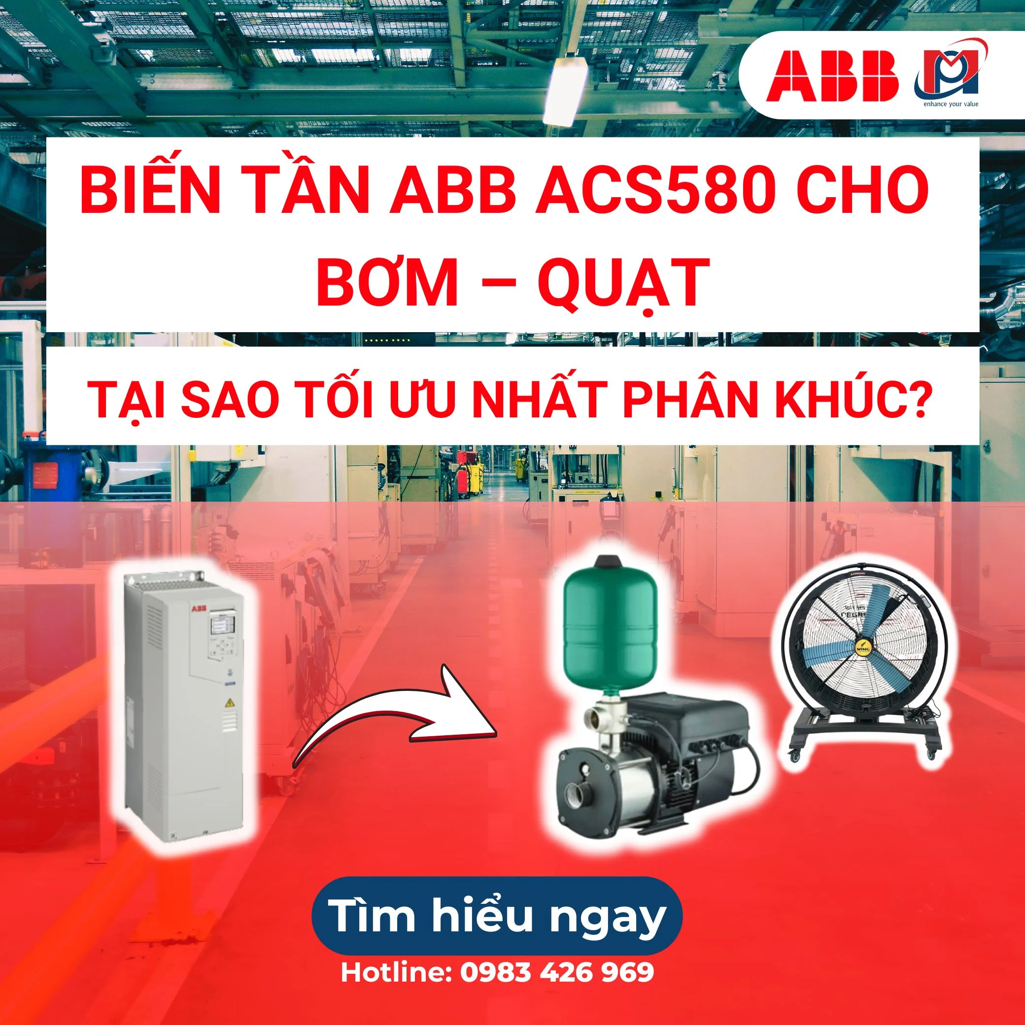 Biến tần ABB ACS580 cho bơm quạt Tại sao tối ưu nhất phân khúc